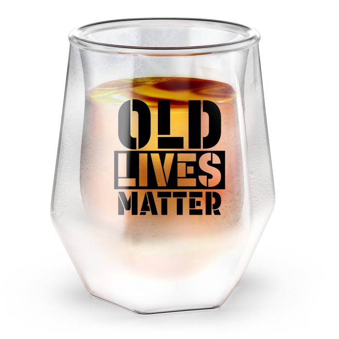 SoHo Whisky Glass "OLD LIVES MATTER"